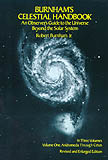 BURNHAM'S CELESTIAL HANDBOOK VOLUME I. AN OBSERVER'S GUIDE TO THE UNIVERSE BEYOND THE SOLAR SYSTEM 1