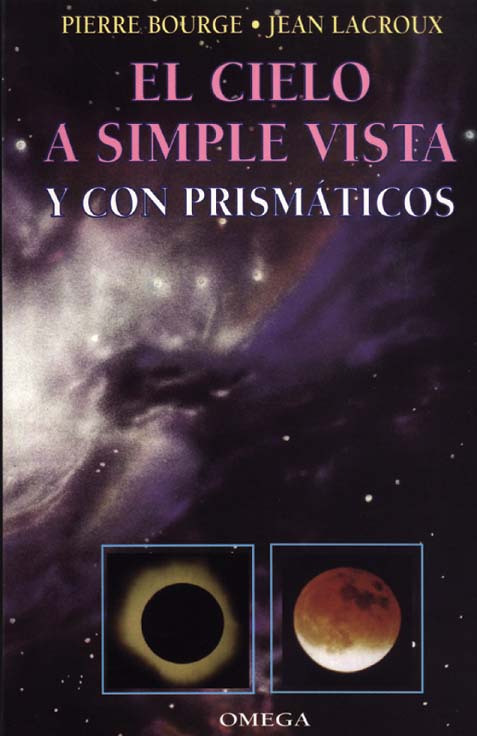 EL CIELO A SIMPLE VISTA Y CON PRISMÁTICOS 1
