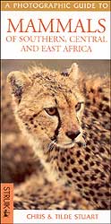 A PHOTOGRAPHIC GUIDE TO MAMMALS OF SOUTHERN, CENTRAL AND EAST AFRICA 1