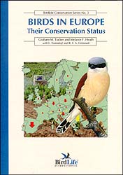 BIRDLIFE CONSERVATION SERIES, 3. BIRDS IN EUROPE: THEIR CONSERVATION STATUS 1