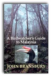 A BIRDWATCHER'S GUIDE TO MALAYSIA 1