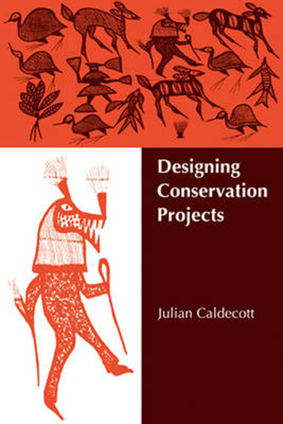 DESIGNING CONSERVATION PROJECTS 1