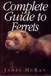 COMPLETE GUIDE TO FERRETS 1