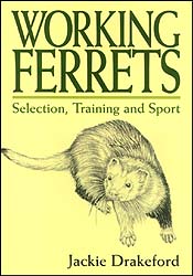 WORKING FERRETS. SELECTION, TRAINING AND SPORT 1