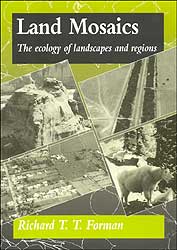 LAND MOSAICS. THE ECOLOGY OF LANDSCAPES AND REGIONS 1