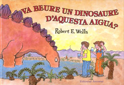 VA BEURE UN DINOSAURE D'AQUESTA AIGUA? 1