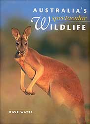 AUSTRALIA'S SPECTACULAR WILDLIFE 1