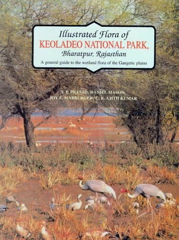 THE ILLUSTRATED FLORA OF KEOLADEO NATIONAL PARK, BHARATPUR, RAJASTHAN 1