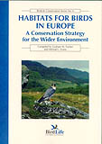 BIRDLIFE CONSERVATION SERIES, 6. HABITATS FOR BIRDS IN EUROPE. A CONSERVATION STRATEGY FOR THE WIDER ENVIRONMENT 1