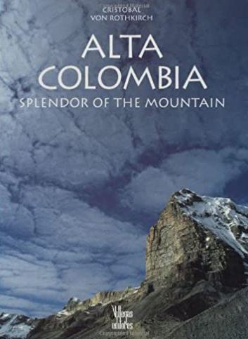 ALTA COLOMBIA. SPLENDOR OF THE MOUNTAIN 1