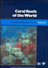 CORAL REEFS OF THE WORLD. VOLUME 1: ATLANTIC AND EASTERN PACIFIC 1