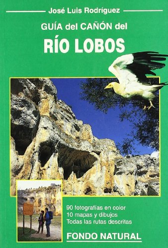 GUÍA DEL CAÑÓN DE RÍO LOBOS 1