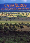 CABAÑEROS. UN BOSQUE MEDITERRÁNEO 1