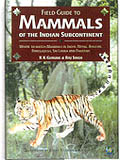 FIELD GUIDE TO THE MAMMALS OF THE INDIAN SUBCONTINENT 1