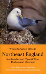 WHERE TO WATCH BIRDS IN NORTHEAST ENGLAND. NORTHUMBERLAND, TYNE &AMP; WEAR, DURHAM AND CLEVELAND 1