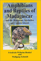 AMPHIBIANS AND REPTILES OF MADAGASCAR, THE MASCARENES, THE SEYCHELLES AND THE COMOROS ISLANDS 1