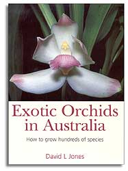 EXOTIC ORCHIDS IN AUSTRALIA. HOW TO GROW HUNDREDS OF SPECIES 1