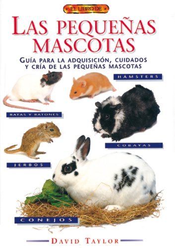 EL LIBRO DE LAS PEQUEÑAS MASCOTAS 1