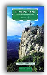 EL MONTSANT. CIRCUITS I EXCURSIONS PER FER A PEU. 3A EDICIÓ 1
