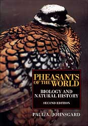 PHEASANTS OF THE WORLD. BIOLOGY AND NATURAL HISTORY- 2ND EDITION 1