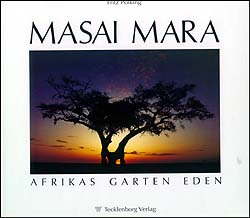 MASAI MARA. AFRIKAS GARTEN EDEN 1