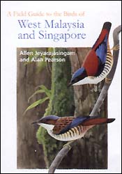 A FIELD GUIDE TO THE  BIRDS OF WEST MALAYSIA AND SINGAPORE 1