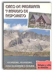 CIRCO DE PIEDRAFITA Y REFUGIO DE RESPOMUSO. EXCURSIONES, ASCENSIONES, ESQUÍ DE MONTAÑA Y ESCALADA. 1