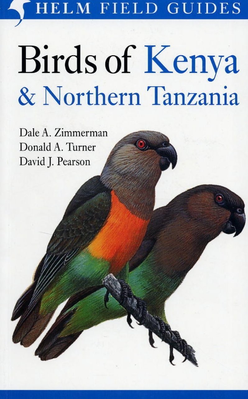 HELM FIELD GUIDES. BIRDS OF KENYA AND NORTHERN TANZANIA 1