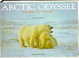 ARCTIC ODYSSEE. ERINNERUNGEN AN DIE FERNE ARKTIS 1