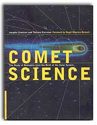 COMET SCIENCE. THE STUDY OF REMNANTS FROM THE BIRTH OF THE SOLAR SYSTEM 1