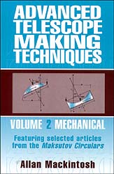 ADVANCED TELESCOPE MAKING TECHNIQUES. VOL. 2  MECHANICAL 1