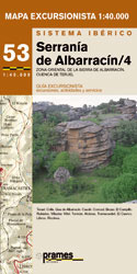 SERRANÍA DE ALBARRACÍN 4. ZONA ORIENTAL DE LA SIERRA DE ALBARRACÍN-CUENCA DE TERUEL. MAPA EXCURSIONISTA 1:40.000 1
