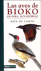 LAS AVES DE BIOKO GUINEA ECUATORIAL. GUÍA DE CAMPO 1