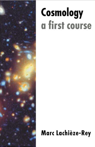 COSMOLOGY  A FIRST COURSE 1