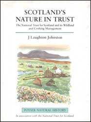 SCOTLAND'S NATURE IN TRUST. THE NATIONAL TRUST FOR SCOTLAND AND ITS WILDLAND AND CROFTING MANAGEMENT 1