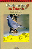 DÓNDE VER AVES EN TENERIFE 1