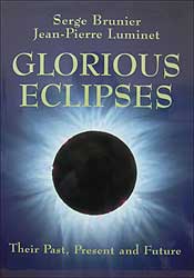 GLORIOUS ECLIPSES. THEIR PAST, PRESENT AND FUTURE 1