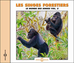 CD SINGES FORESTIERES. LE MONDE DES SINGES VOL.2 1
