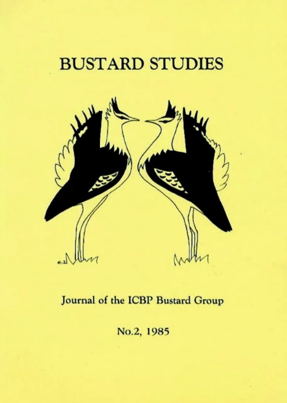 BUSTARD STUDIES 2. PROCEEDINGS OF THE EUROPEAN BUSTARD SYMPOSIUM, LEON, SPAIN 1980 1