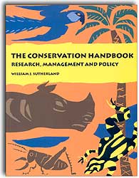THE CONSERVATION HANDBOOK. RESEARCH, MANAGEMENT AND POLICY. 1