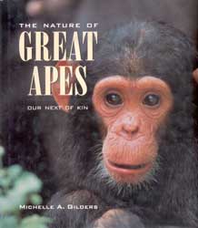 THE NATURE OF GREAT APES OUR NEXT OF KIN 1