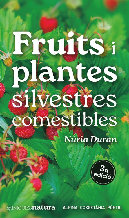 MINIGUIES NATURA. FRUITS I PLANTES SILVESTRES COMESTIBLES 1