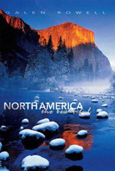 GALEN ROWELL NORTH AMERICA THE BEAUTIFUL 1