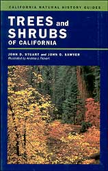 CALIFORNIA NATURAL HISTORY GUIDES TREES AND SHRUBS OF CALIFORNIA 1