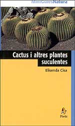 MINIGUIES NATURA. CACTUS I ALTRES PLANTES SUCULENTES 1