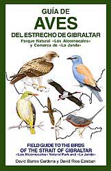 GUÍA DE AVES DEL ESTRECHO DE GIBRALTAR. PARQUE NATURAL &QUOT;LOS ALCORNOCALES&QUOT; Y COMARCA DE &QUOT;LA JANDA&QUOT; 1