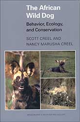 THE AFRICAN WILD DOG : BEHAVIOR, ECOLOGY AND CONSERVATION 1