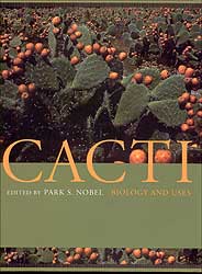 CACTI : BIOLOGY AND USES 1