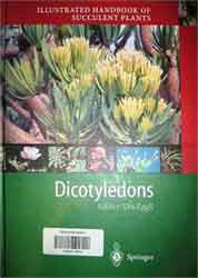 ILLUSTRATED HANDBOOK OF SUCCULENT PLANTS. DICOTYLEDONS 1