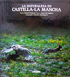 LA NATURALEZA EN CASTILLA-LA MANCHA 1